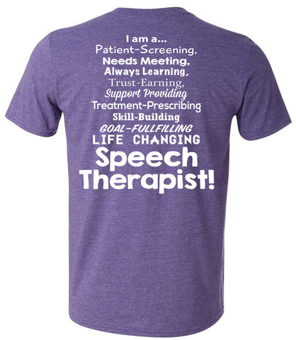 I Am a Speech Therapist! (2 Color Options)