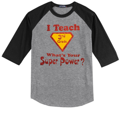 I Teach Third Grade, What's Your Super Power?