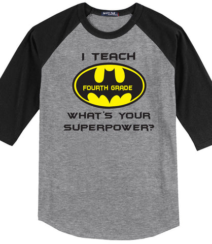 I Teach 4th Grade, <br />What's Your Super Power? (Batman Edition)